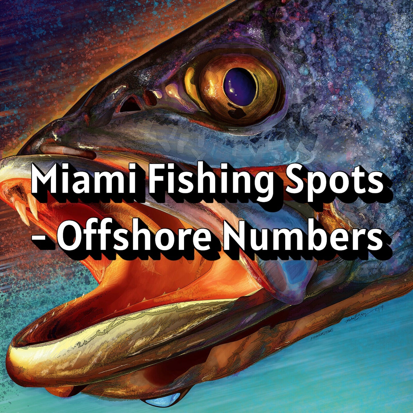 Miami Fishing Spots - Offshore Numbers